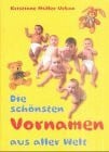 Die schönsten Vornamen aus aller Welt