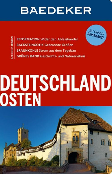 Baedeker Reiseführer Deutschland Osten: mit GROSSER REISEKARTE
