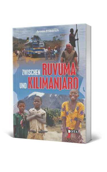 Zwischen Ruvuma und Kilimandjaro