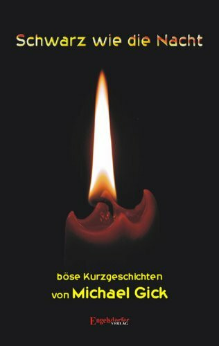 Schwarz wie die Nacht - böse Kurzgeschichten