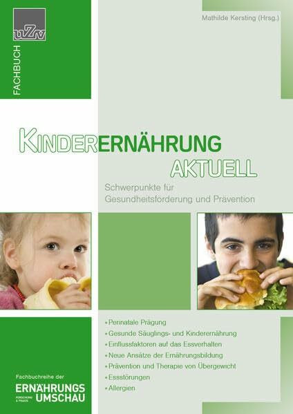 Kinderernährung aktuell: Schwerpunkte für Gesundheitsförderung und Prävention