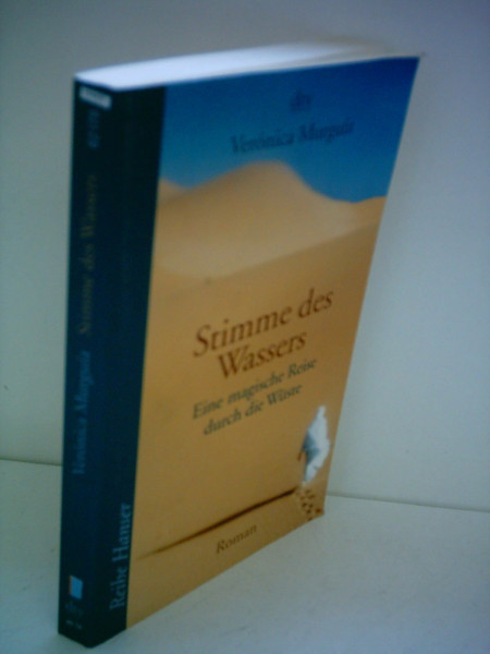Stimme des Wassers: Eine magische Reise durch die Wüste – Roman (Reihe Hanser)