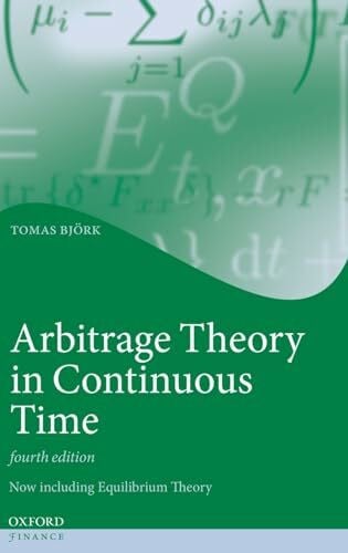 Arbitrage Theory in Continuous Time (Oxford Finance)