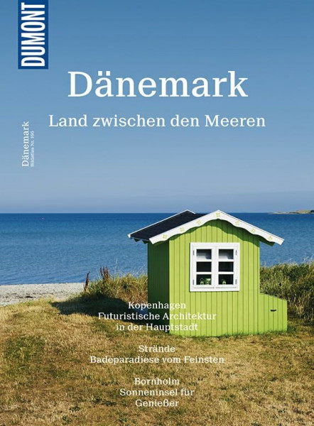 DuMont Bildatlas Dänemark: Land zwischen den Meeren