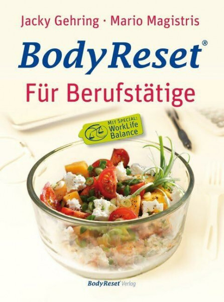 BodyReset - Für Berufstätige: Mit Special: WorkLife Balance