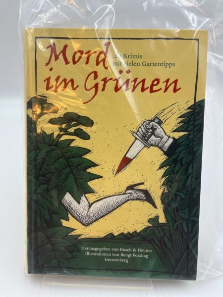 Mord im Grünen: 20 Krimis mit vielen Gartentipps von Heinz Siedler