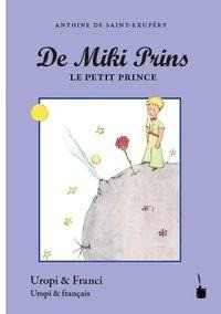 Der Kleine Prinz. De Miki Prins