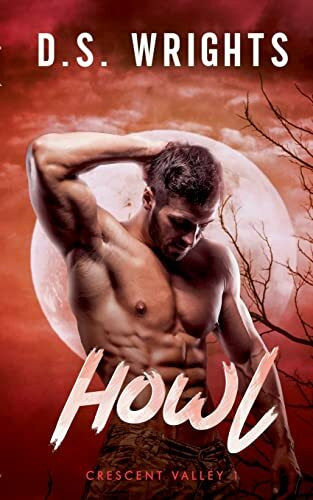 HOWL: Crescent Valley 1
