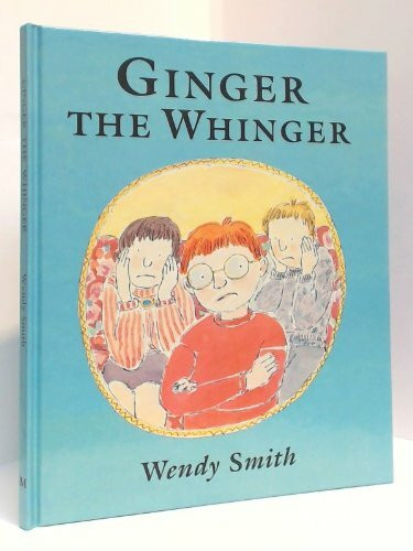 Ginger the Whinger