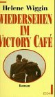 Wiedersehn im Victory Cafe