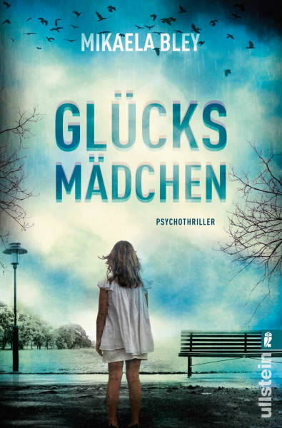 Glücksmädchen: Psychothriller (Ellen-Tamm-Thriller, Band 1)