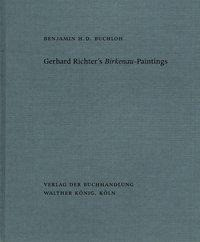 Benjamin H. D. Buchloh. Gerhard Richter's Birkenau-Paintings. Amnesia and Anamnesis.