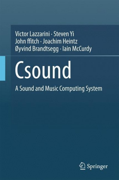 The Csound Sound and Music Computing System