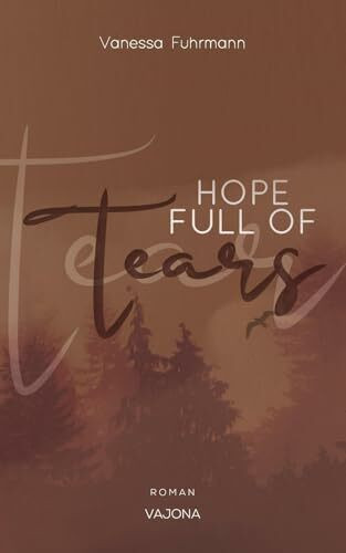 HOPE FULL OF Tears (Native-Reihe 3)