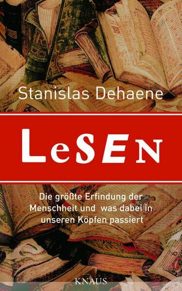 Lesen: Die größte Erfindung der Menschheit und was dabei in unseren Köpfen passiert