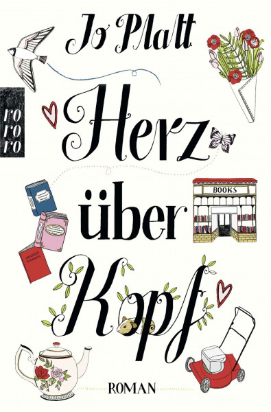 Herz über Kopf: Roman