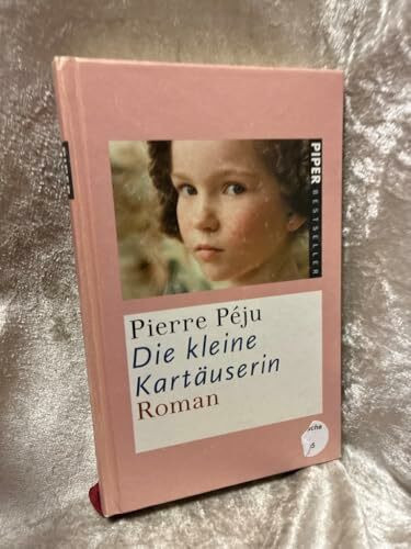 Die kleine Kartäuserin: Roman (Piper Taschenbuch, Band 5083)