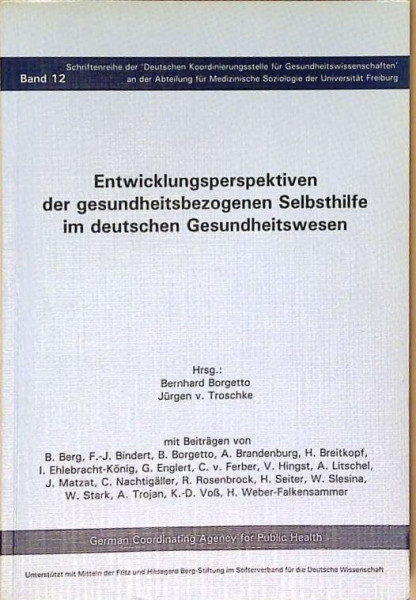 Entwicklungsperspektiven der gesundheitsbezogenen Selbsthilfe im deutschen Gesundheitswesen