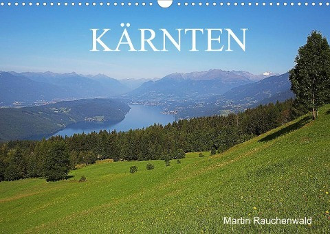 Kärnten (Wandkalender 2022 DIN A3 quer)