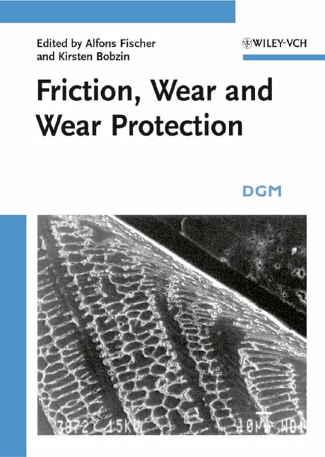 Friction, Wear and Wear Protection: DGM Friction, Wear and Wear Protection: DGM