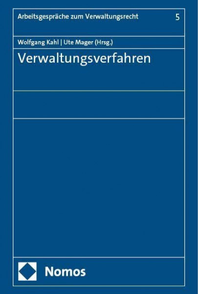 Verwaltungsverfahren (Arbeitsgespräche zum Verwaltungsrecht)