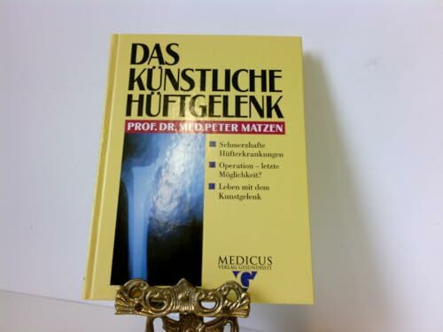 Das künstliche Hüftgelenk
