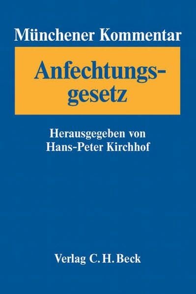 Münchener Kommentar zum Anfechtungsgesetz: §§ 1-20 Münchener Kommentar zum Anfechtungsgesetz: §§ 1-20