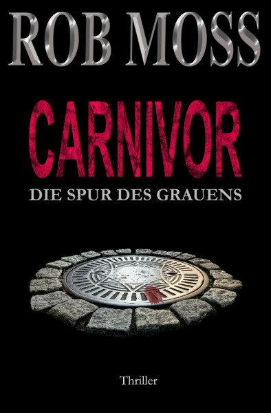 CARNIVOR: DIE SPUR DES GRAUENS