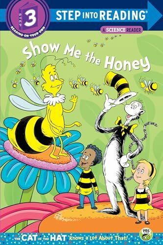 Show me the Honey (Dr. Seuss/Cat in the Hat) (Step into Reading)