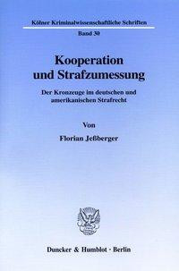 Kooperation und Strafzumessung.