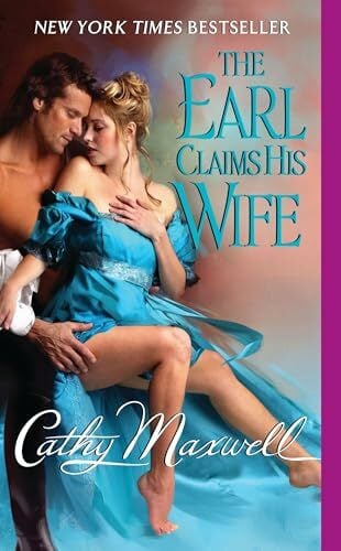 The Earl Claims His Wife (Scandals and Seductions, 2, Band 2) The Earl Claims His Wife (Scandals and Seductions, 2, Band 2)