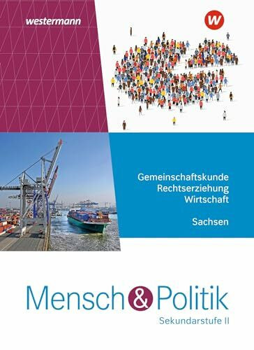 Mensch und Politik SII - Ausgabe 2022 für Sachsen: Schulbuch: Ausgabe 2022 - Sekundarstufe 2