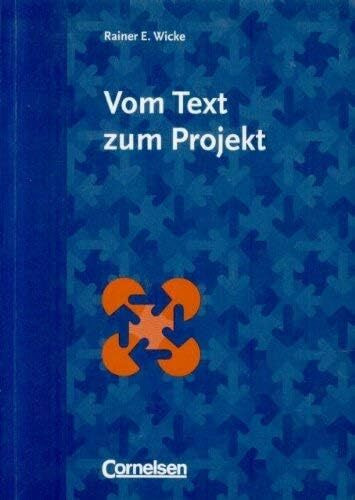 Vom Text zum Projekt: Kreative Textarbeit und offenes Lernen im Unterricht "Deutsch als Fremdsprache"