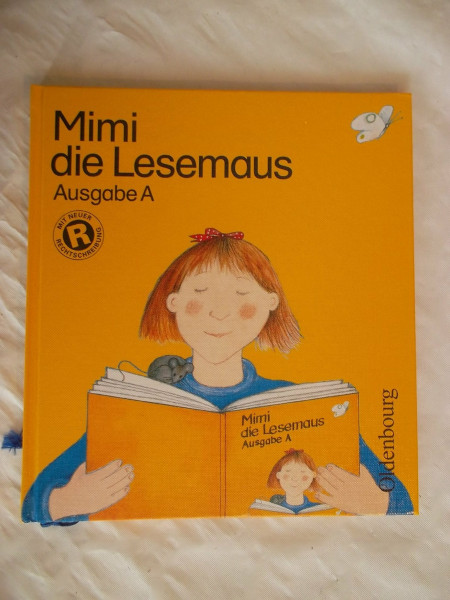 Mimi die Lesemaus - Ausgabe A (Bisherige Ausgabe für alle Bundesländer...: Fibel (Mimi die Lesemaus - Ausgabe A (Bisherige Ausgabe für alle ... Bayern). Fibel für den Erstleseunterricht)