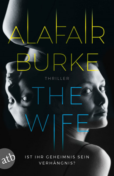 The Wife: Thriller