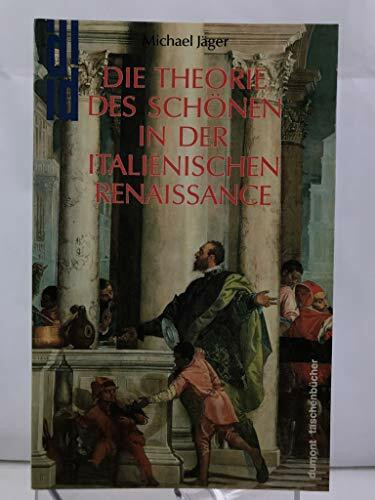 Die Theorie des Schönen in der italienischen Renaissance
