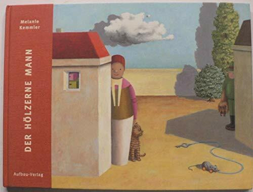 Der hölzerne Mann: Nominiert für den Deutschen Jugendliteraturpreis 2004, Kategorie Bilderbuch (Aufbau Bilderbücher)