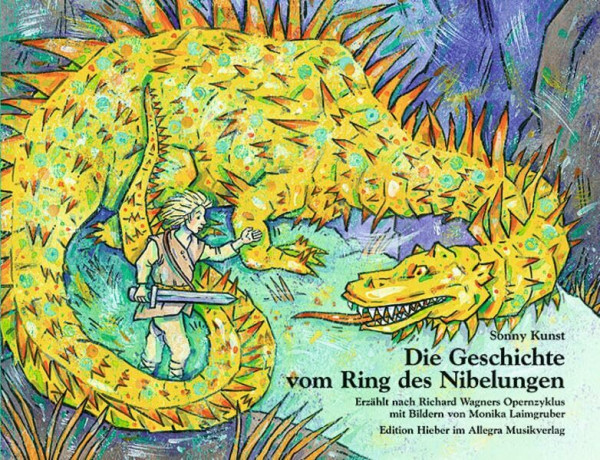 Die Geschichte vom Ring des Nibelungen: erzählt nach Richard Wagners Opernzyklus (Jugend liebt Musik)