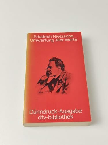 Umwertung aller Werte. (Dünndruck).