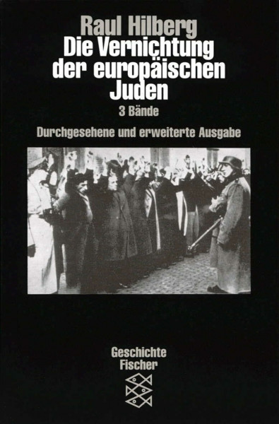 Die Vernichtung der europäischen Juden (3 Bände)