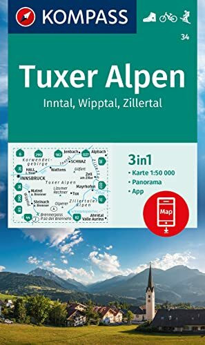 KOMPASS Wanderkarte 34 Tuxer Alpen, Inntal, Wipptal, Zillertal 1:50.000: 3in1 Wanderkarte, mit Panorama, inklusive Karte zur offline Verwendung in der KOMPASS-App. Fahrradfahren. Skitouren.