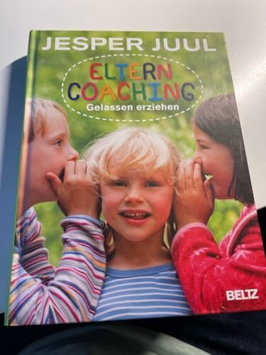 Elterncoaching: Gelassen erziehen