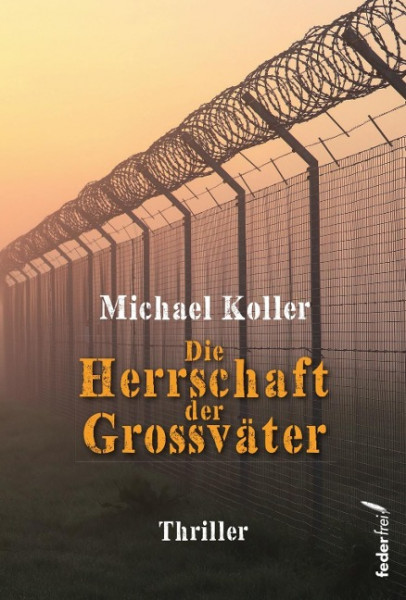 Die Herrschaft der Großväter