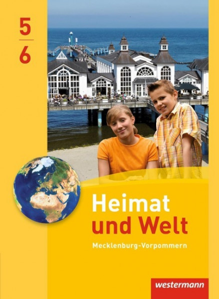 Heimat und Welt 5 / 6. Schülerband. Regelschulen. Mecklenburg-Vorpommern