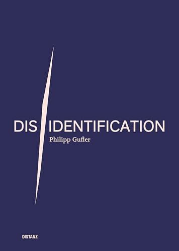 Dis/Identification: Philipp Gufler