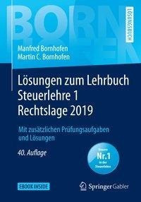 Lösungen zum Lehrbuch Steuerlehre 1 Rechtslage 2019