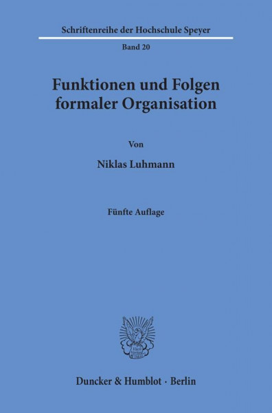 Funktionen und Folgen formaler Organisation