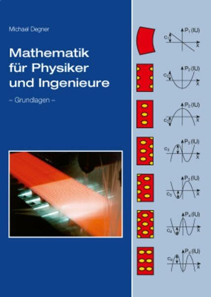 Mathematik für Physiker und Ingenieure: Grundlagen