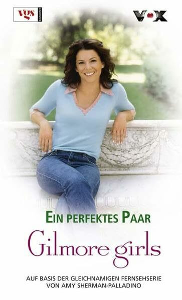 Gilmore Girls: Ein perfektes Paar