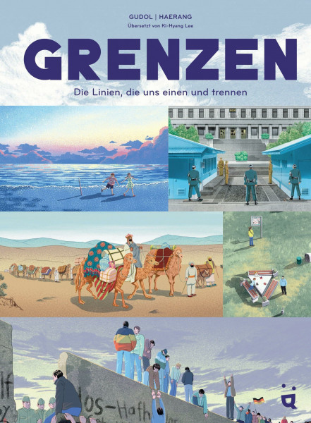Grenzen: Die Linien, die uns einen und trennen